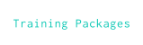 Training Packages